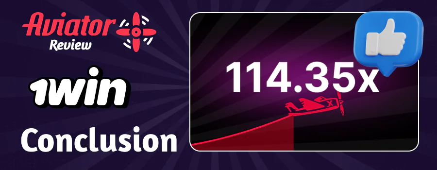 Final thoughts on the Aviator online game at 1Win