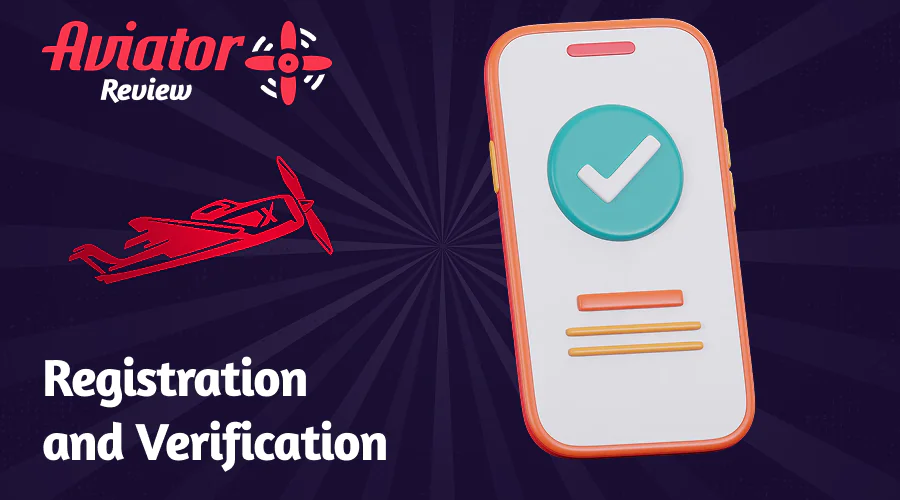 Register and verify your account to play the Aviator game