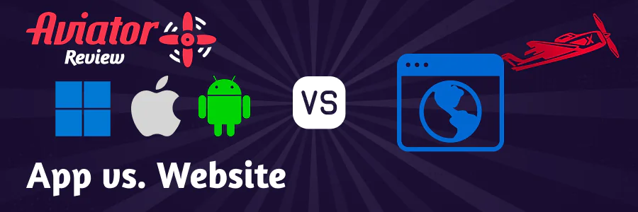 A comparison of the Aviator app and the website