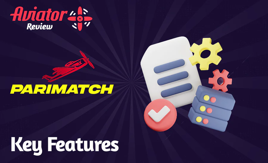 Main characteristics of the Parimatch Aviator game